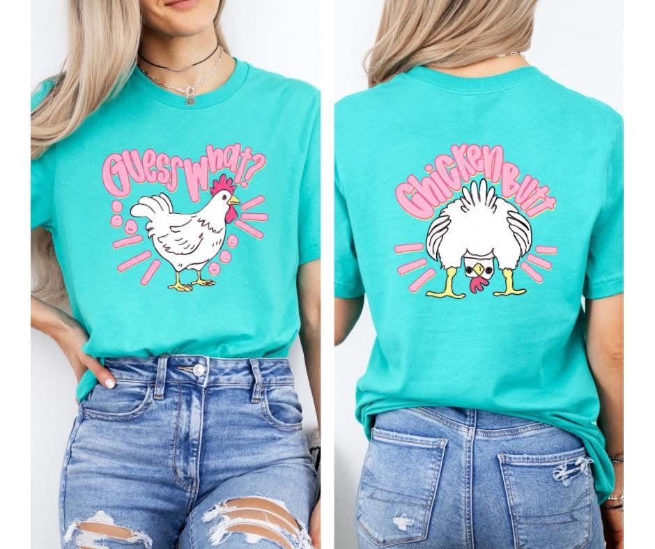 Guess What Chicken Butt