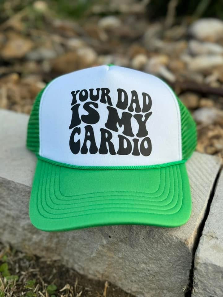 Your Dad is my Cardio
