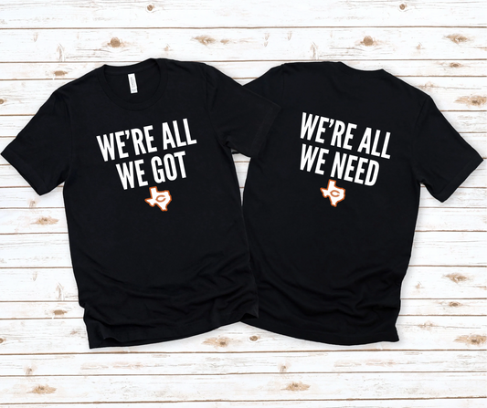 We're all we got
